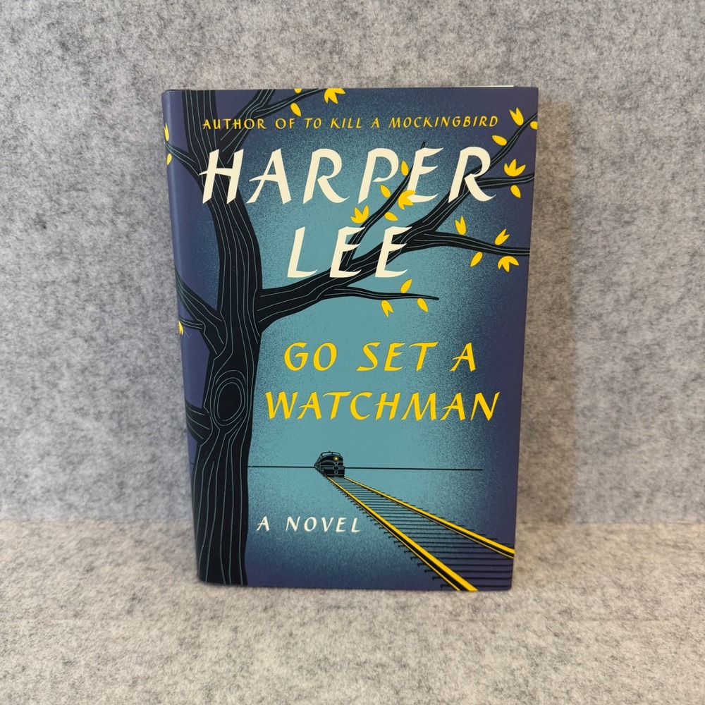 Go Set a Watchman by Harper Lee, Hardcover